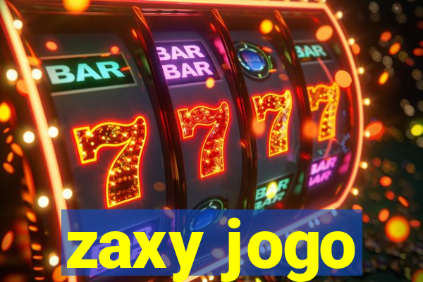 zaxy jogo